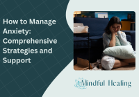 Featured image for How to Manage Anxiety: A Comprehensive Guide